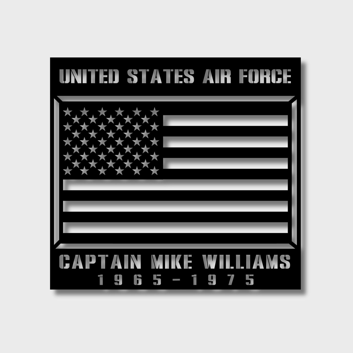 PERSONALIZED AMERICAN FLAG WITH SERVICE DATES STEEL WALL SIGN